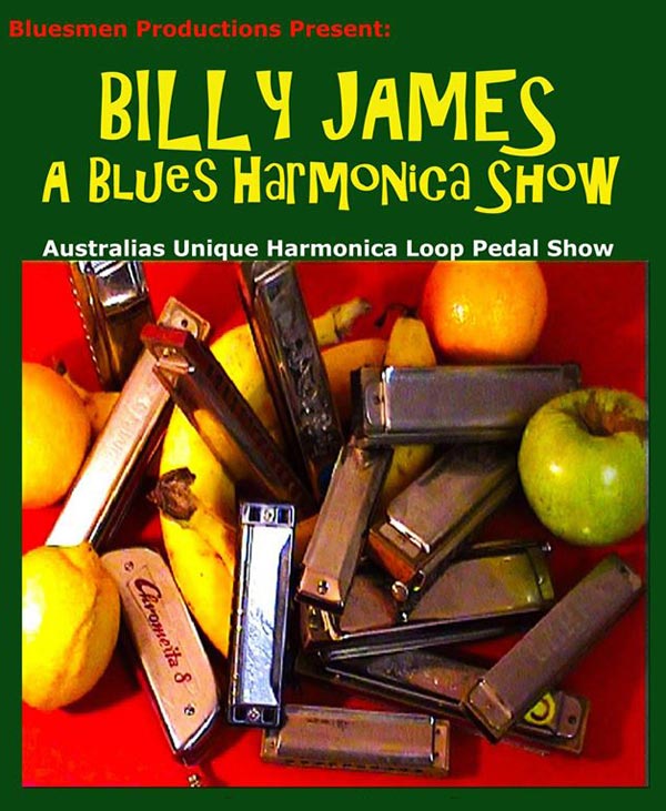 Billy James - A Blues Harmonica Show